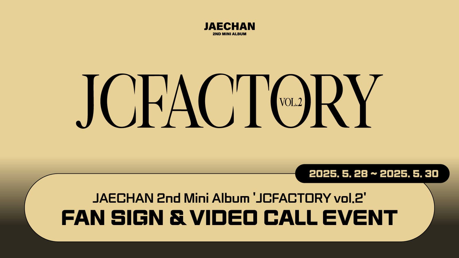 [250601] 재찬 (JAECHAN) 2nd Mini Album 'JCFACTORY vol.2' 사인회 이벤트