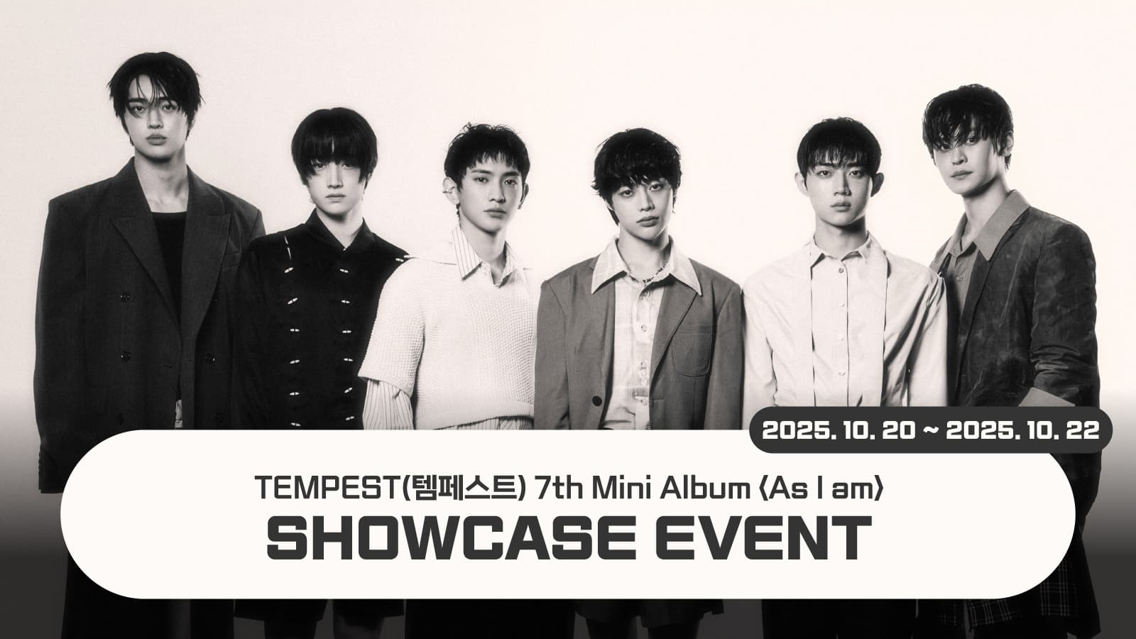 [쇼케이스] 템페스트 (TEMPEST) 7th Mini Album [As I am] 쇼케이스 이벤트