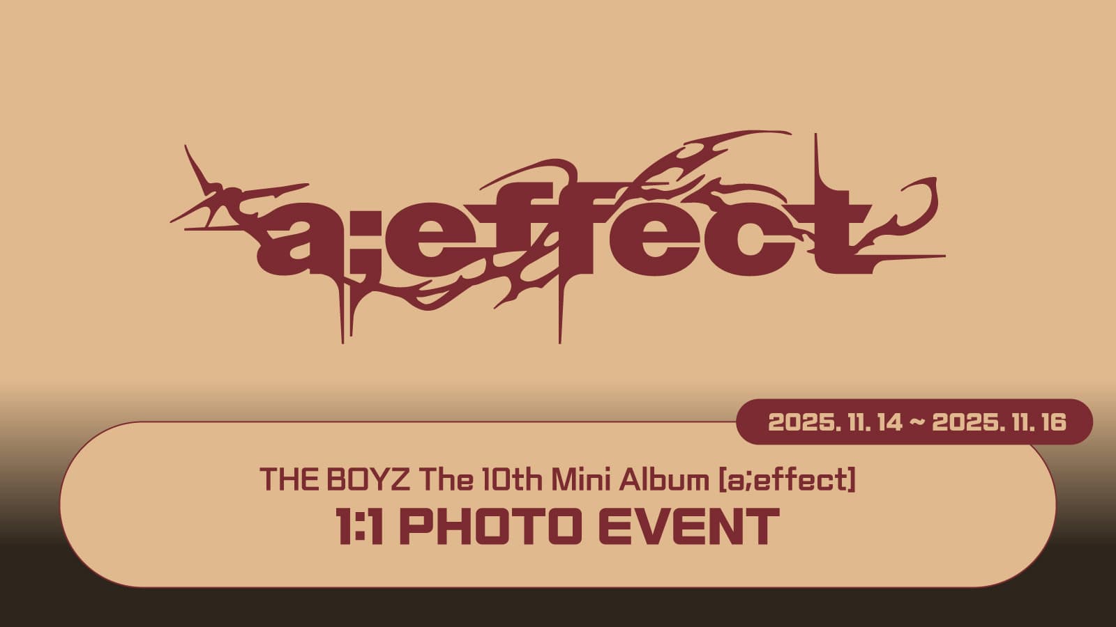 [251118] 더보이즈 (THE BOYZ) The 10th Mini Album [a;effect] 사인회 이벤트