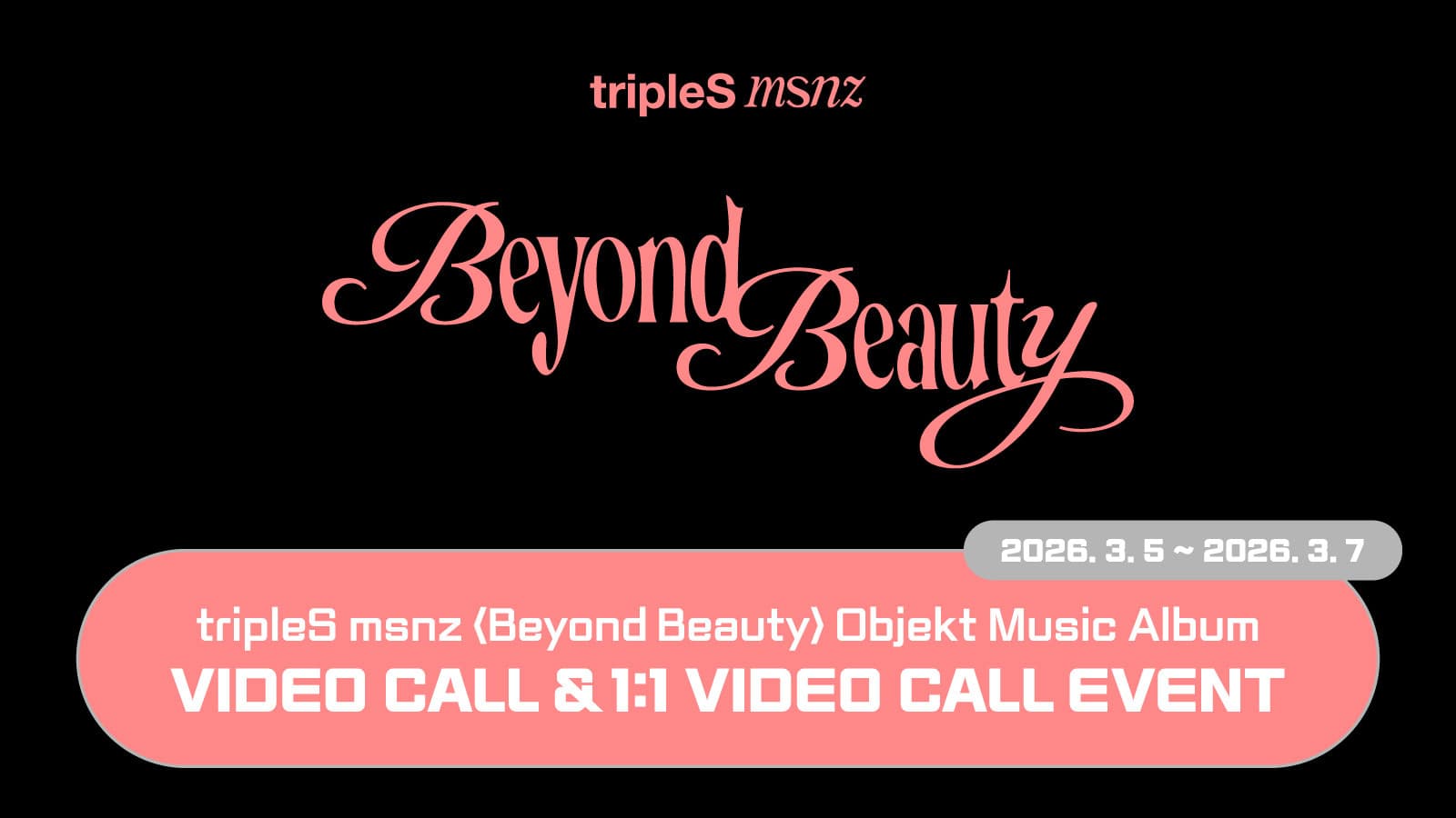 [260311] tripleS (트리플에스) 미니 msnz [Beyond Beauty] 사인회 이벤트
