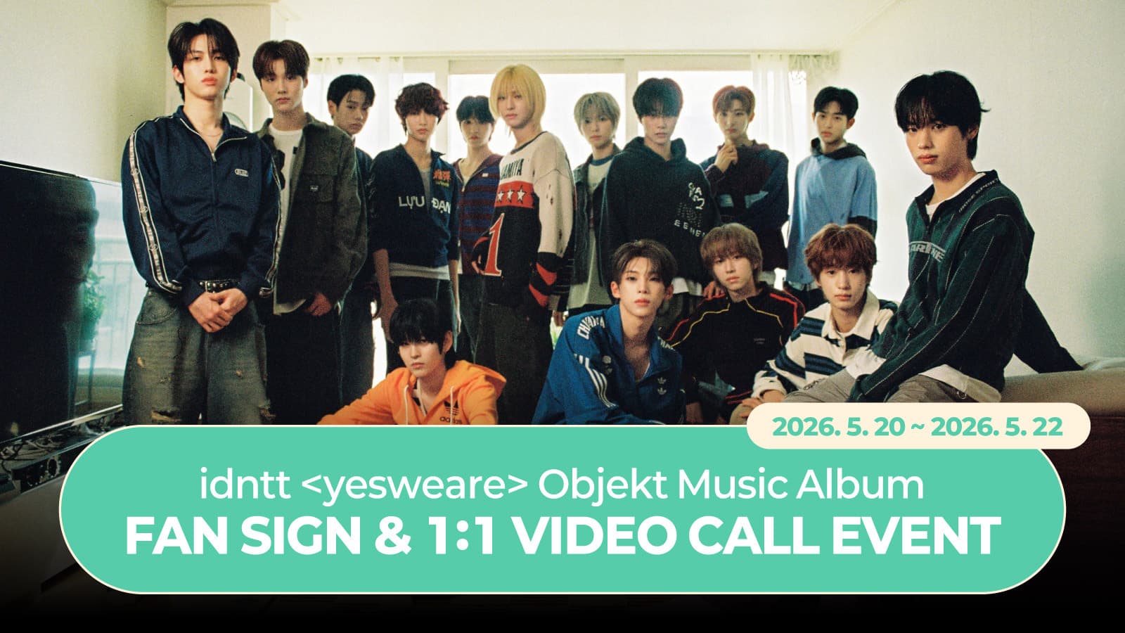 [260529] idntt (아이덴티티) 미니 [yesweare] 사인회 이벤트