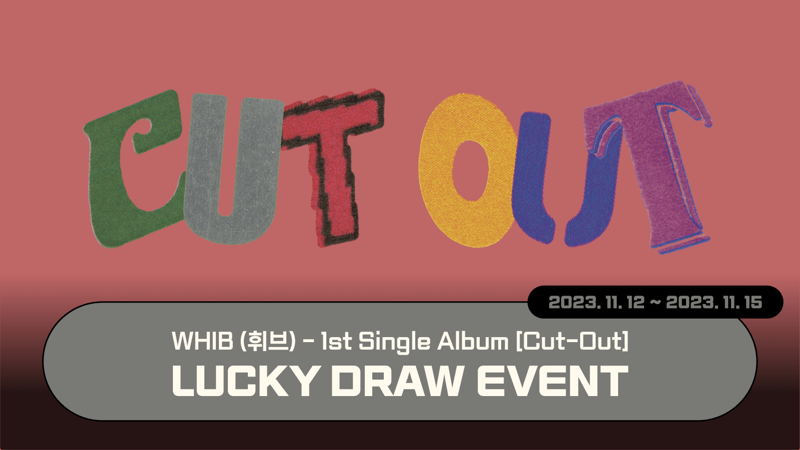 [럭키드로우] WHIB (휘브) 1st Single Album [Cut-Out] 럭키드로우 이벤트