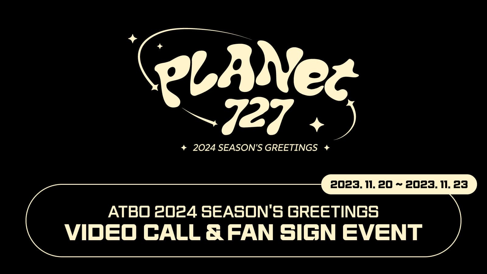 ATBO 2024 SEASON'S GREETINGS [PLANET-727] 사인회 이벤트