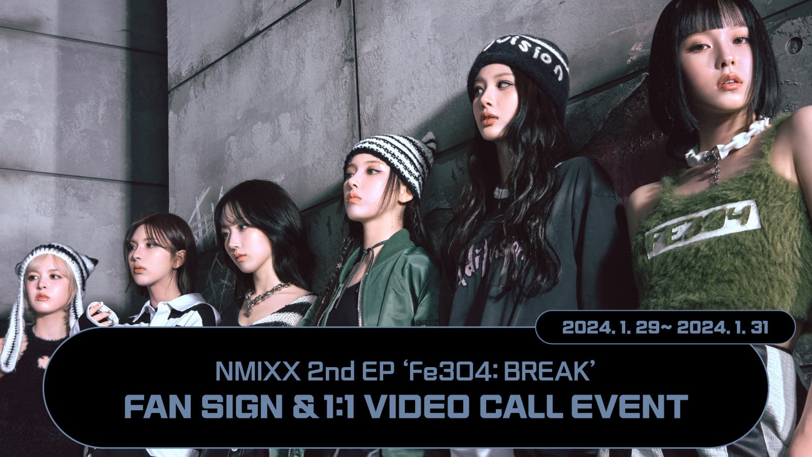 [240208] NMIXX(엔믹스) [Fe3O4: BREAK] 사인회 이벤트