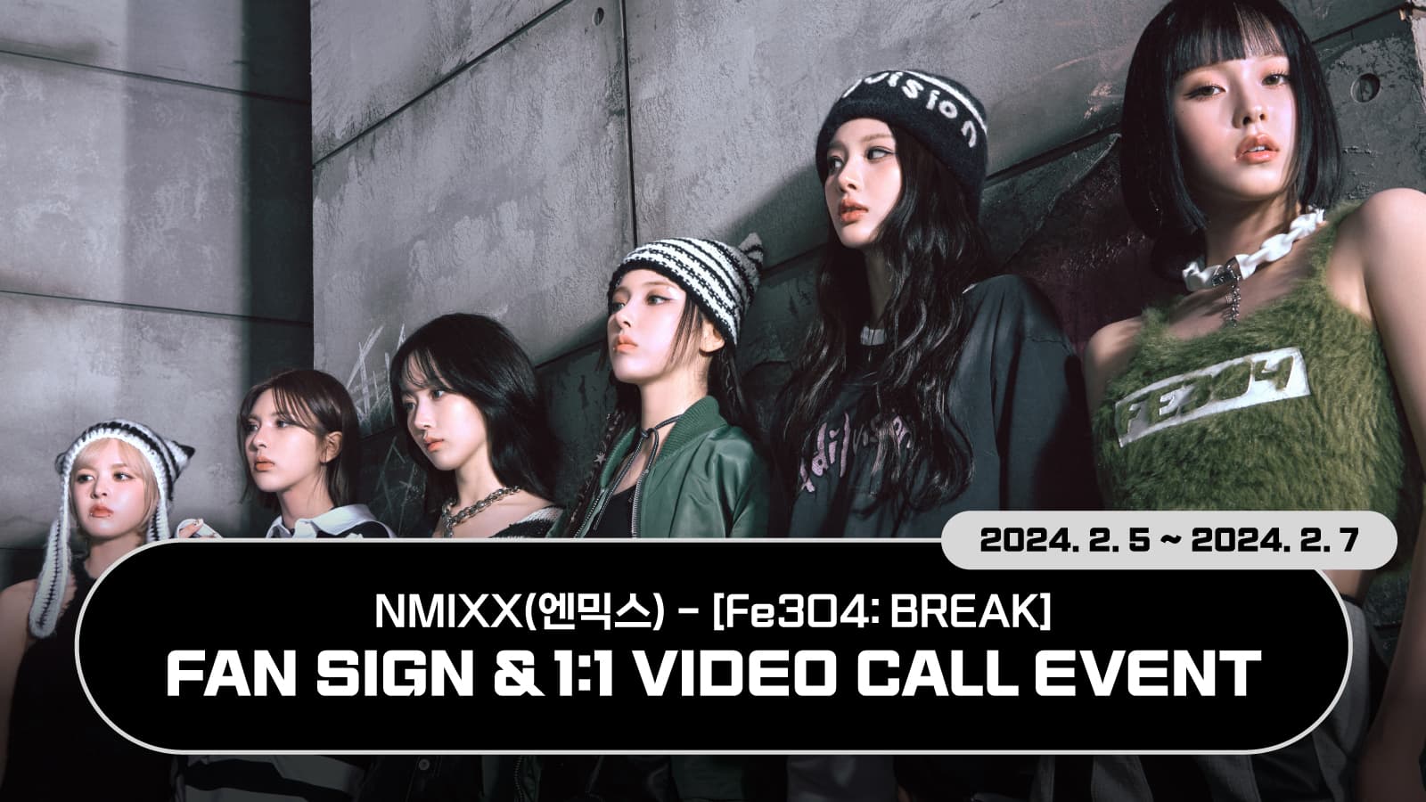 [240216] NMIXX(엔믹스) [Fe3O4: BREAK] 사인회 이벤트