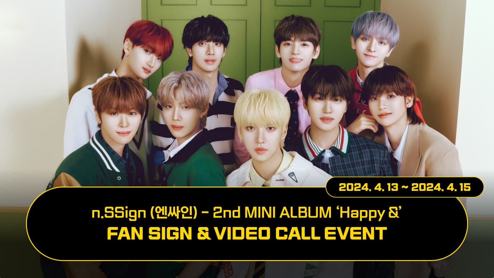 [240421]  n.SSign (엔싸인)  2nd MINI ALBUM [Happy &] 사인회 이벤트
