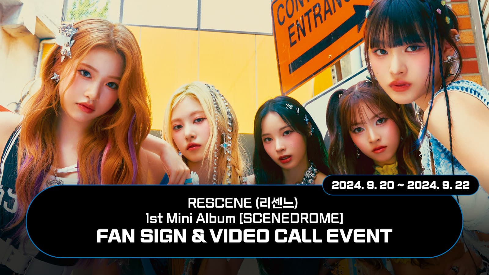 [241004] RESCENE (리센느) 1st MINI ALBUM [SCENEDROME] 사인회 이벤트