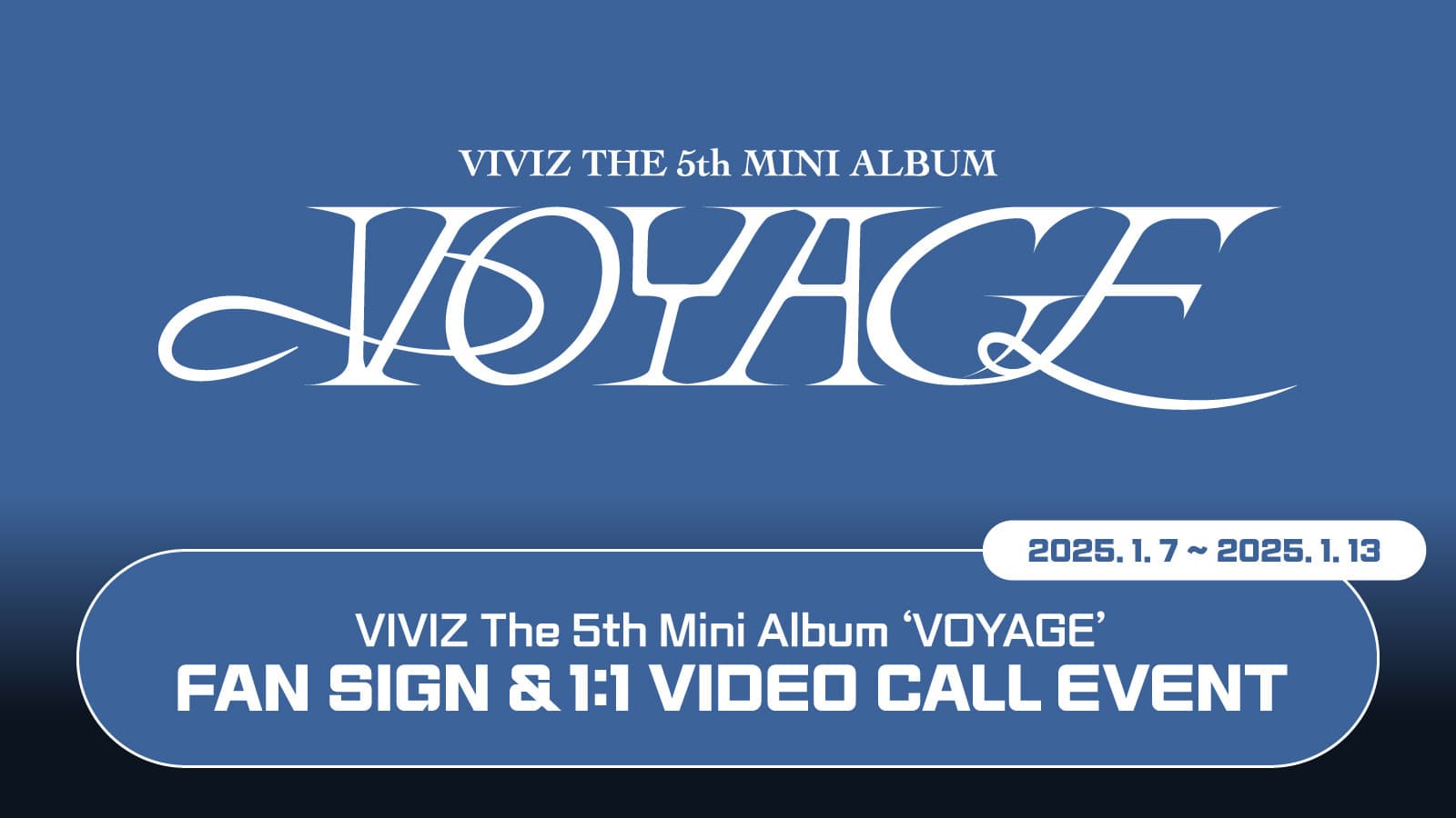 [250201] 비비지 (VIVIZ) The 5th Mini Album [VOYAGE] 사인회 이벤트
