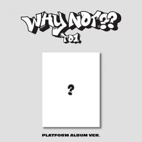 TO1(티오원) - 미니3집 [WHY NOT??] (PLATFORM ALBUM Ver.)