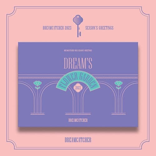 DREAM CATCHER (드림캐쳐) - 2023 SEASON’S GREETINGS [DREAM’S FLOWER GARDEN ver.]
