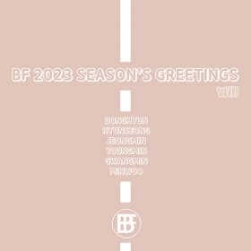BF - 2023 SEASON'S GREETINGS [Will]