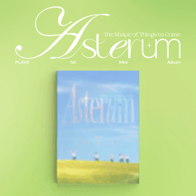 플레이브 (PLAVE) - 1st Mini Album [ASTERUM : The Shape of Things to Come]