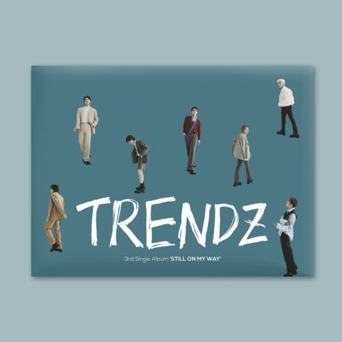 TRENDZ (트렌드지) - 3rd Single Album [STILL ON MY WAY]