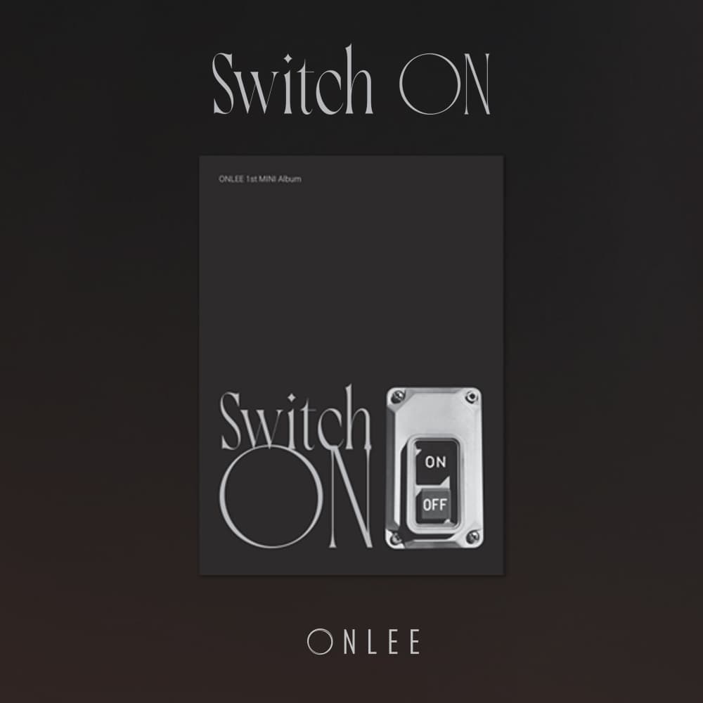 ONLEE (이승환) - 미니1집 [Switch ON]
