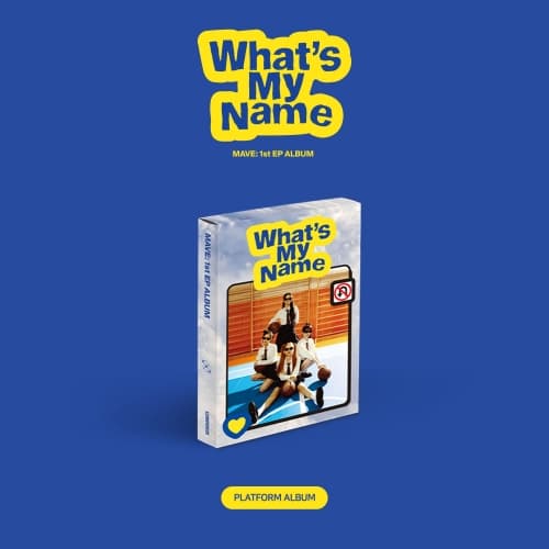 MAVE: (메이브) - 1st EP [What's My Name] (Platform ver.)
