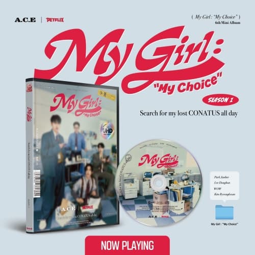 에이스 (A.C.E) - 미니6집 [My Girl : “My Choice” (My Girl Season 1 : Search for my lost CONATUS all day)]