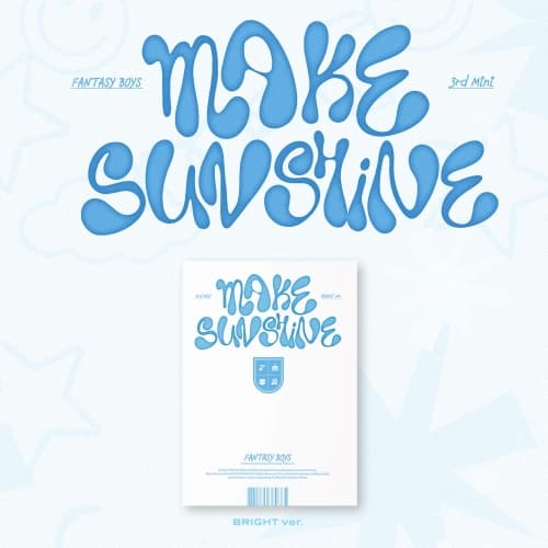 판타지보이즈 (FANTASY BOYS) - 3rd MINI ALBUM [MAKE SUNSHINE (BRIGHT ver.)]