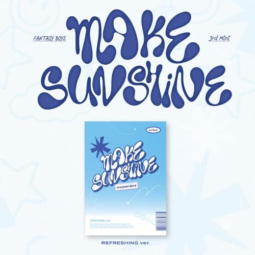 판타지보이즈 (FANTASY BOYS) - 3rd MINI ALBUM [MAKE SUNSHINE (REFRESHING ver.)]