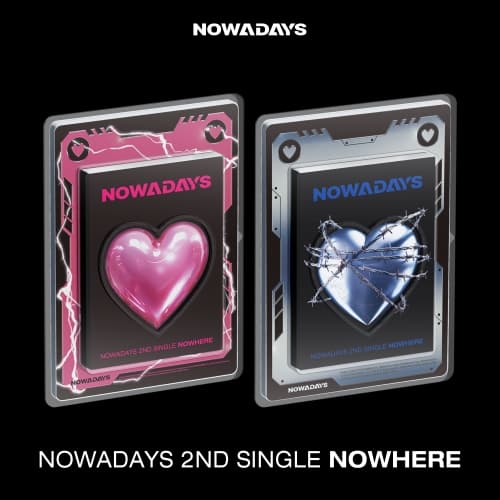 NOWADAYS - 2ND SINGLE [NOWHERE] (랜덤)