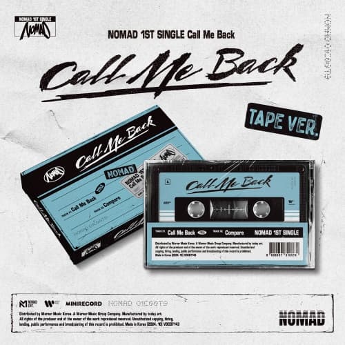 노매드 (NOMAD) - 1st single [Call Me Back] (TAPE Ver.)