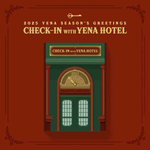 YENA(최예나) 2025 SEASON'S GREETINGS [CHECK-IN WITH YENA HOTEL]
