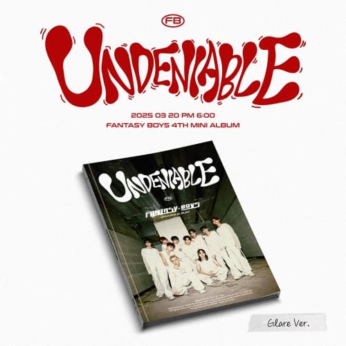 판타지보이즈 (FANTASY BOYS) - 미니 4집 [UNDENIABLE] (Glare ver.)