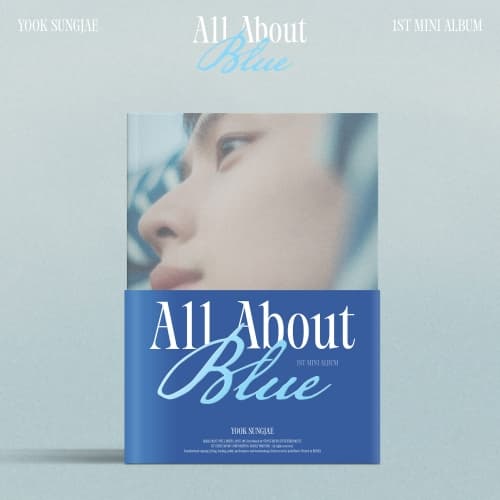 육성재 (YOOK SUNGJAE) - 1ST MINI ALBUM [All About Blue]