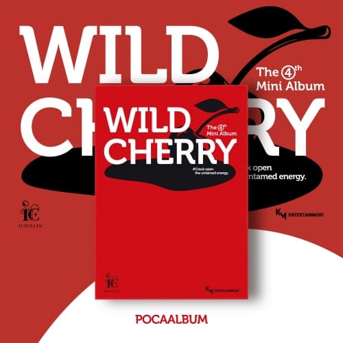 ICHILLIN' (아이칠린) - 4TH MINI ALBUM [WILD CHERRY] (POCA ALBUM)