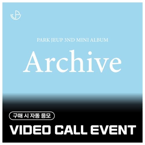 [8/2 VIDEO CALL EVENT] 朴帝业 (PARK JEUP) - [Archive] (EVER ver.)