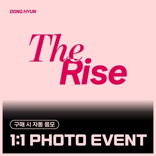 [8/23 1:1 PHOTO EVENT] 동현 (DONG HYUN) - Special single [The Rise] (EVER ver.)