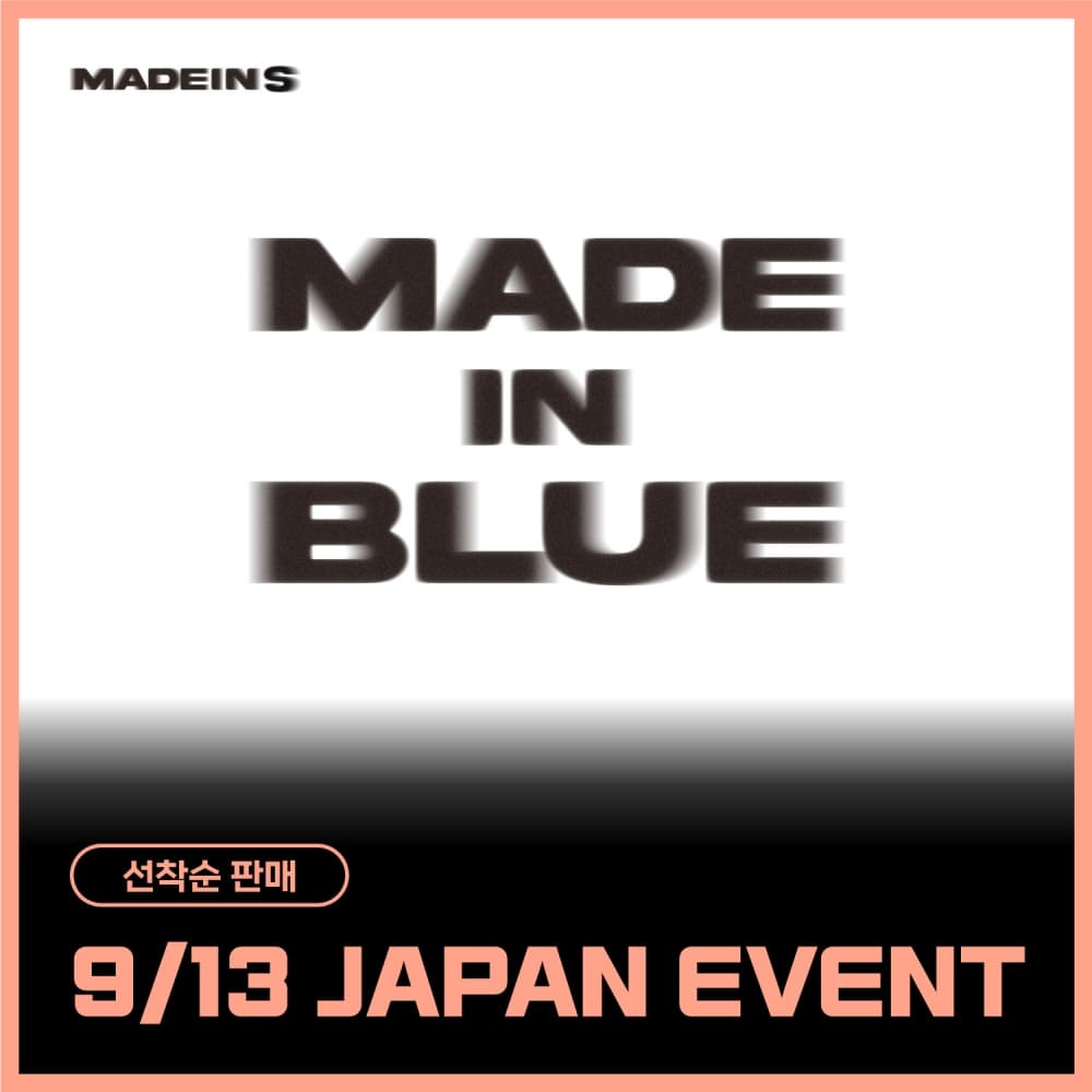 [250913 JAPAN EVENT] MADEIN S_MADE IN BLUE