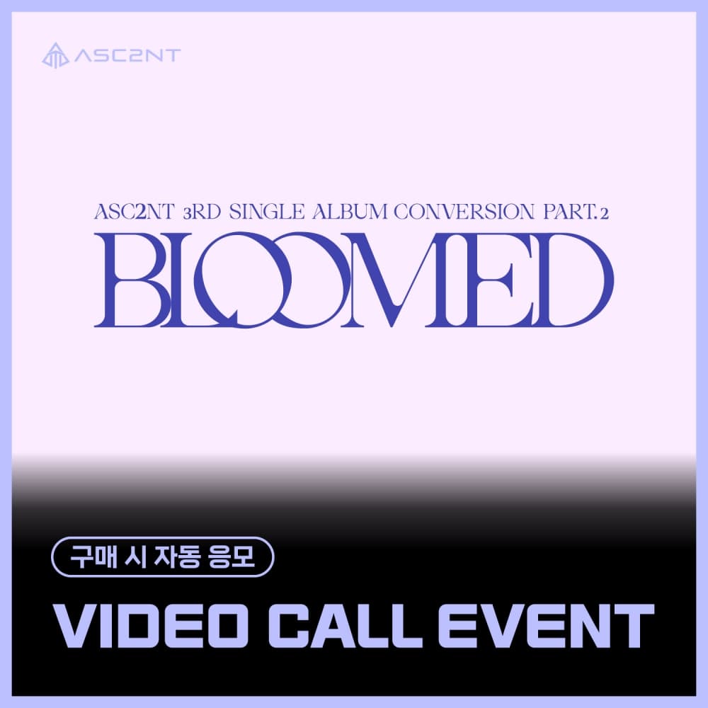 [9/14 VIDEO CALL EVENT] ASC2NT - 3rd Single Album [Conversion Part.2]