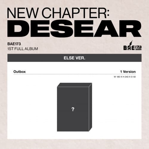 BAE173 (비에이이일칠삼) - 정규1집 [NEW CHAPTER : DESEAR] (ELSE ver.) (EVER ver.)