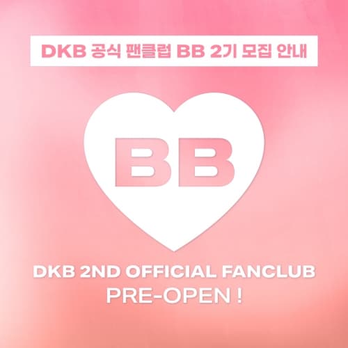 DKB(다크비) 2ND OFFICIAL FANCLUB 'BB' PRE-OPEN