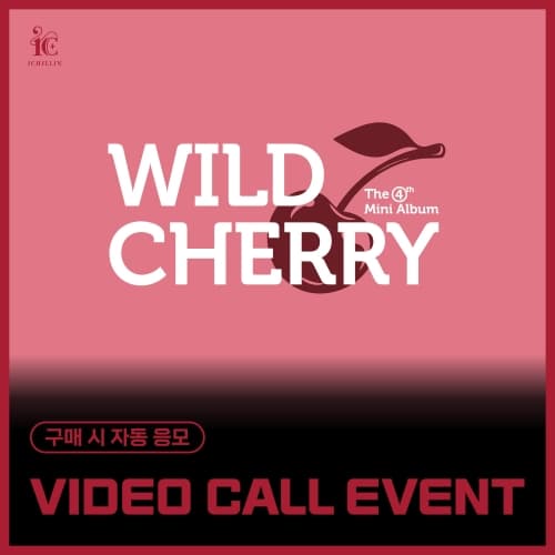 [10/18 VIDEO CALL EVENT] ICHILLIN' - 4TH MINI ALBUM [WILD CHERRY]