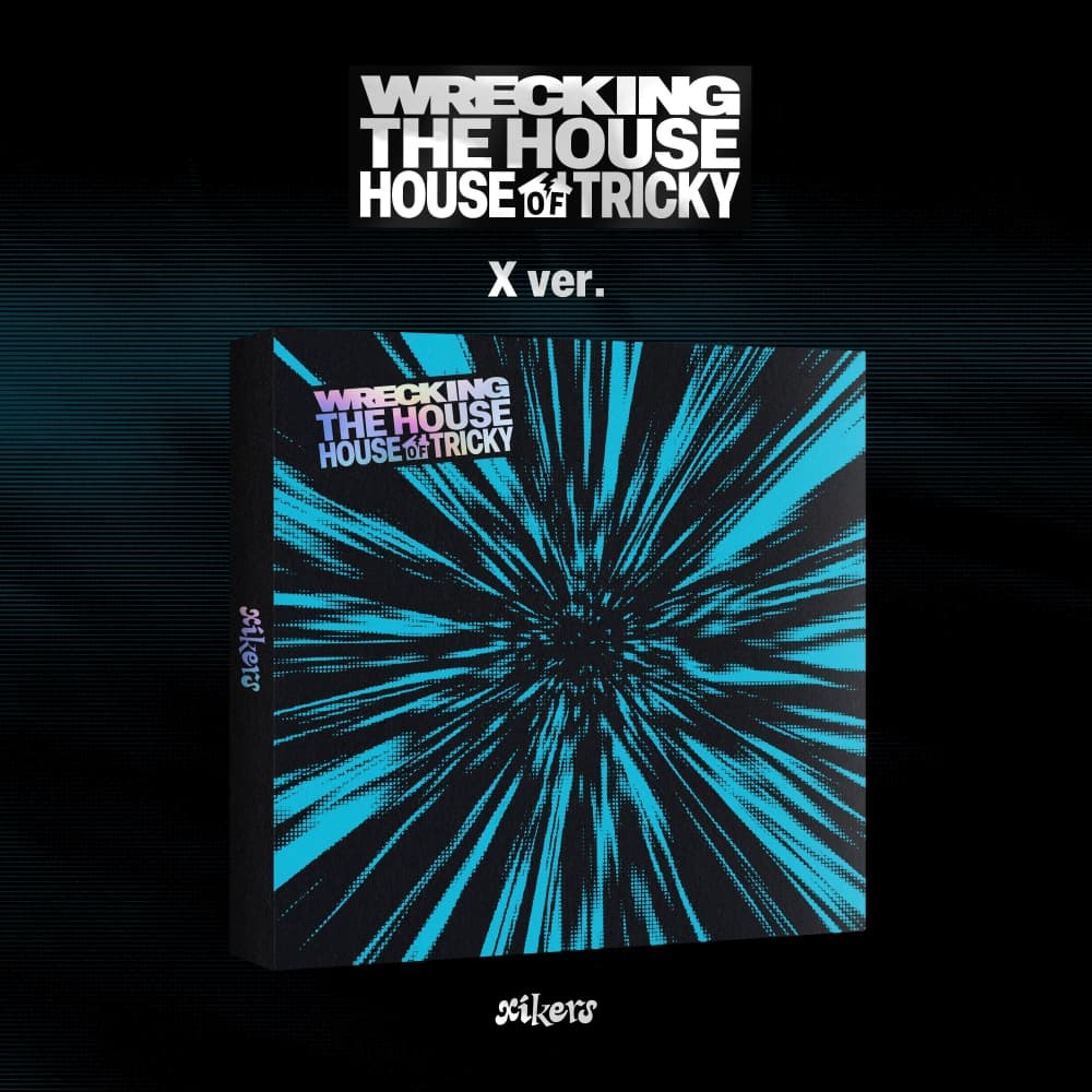 싸이커스 (xikers) - 6TH MINI ALBUM [HOUSE OF TRICKY : WRECKING THE HOUSE] (X ver.)