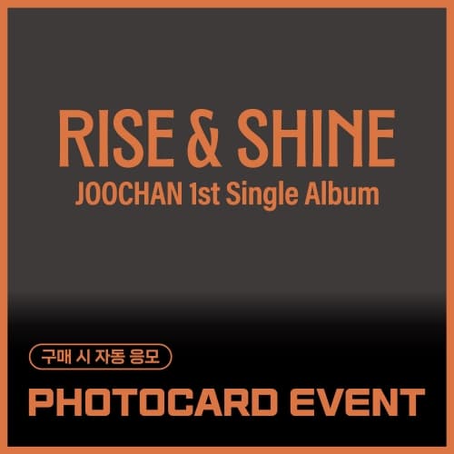 [PHOTOCARD EVENT] 주찬 (Joochan) - 싱글1집 [Rise & Shine] (Ever Ver.)