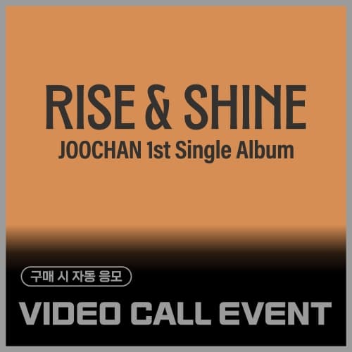[11/8 VIDEO CALL EVENT] 주찬 (Joochan) - 싱글1집 [Rise & Shine] (Ever Ver.)