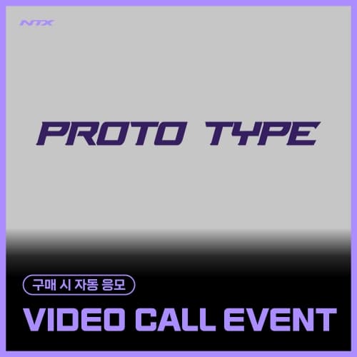 [11/28 VIDEO CALL EVENT] 엔티엑스 (NTX) - 3rd Mini Album [PROTO TYPE]