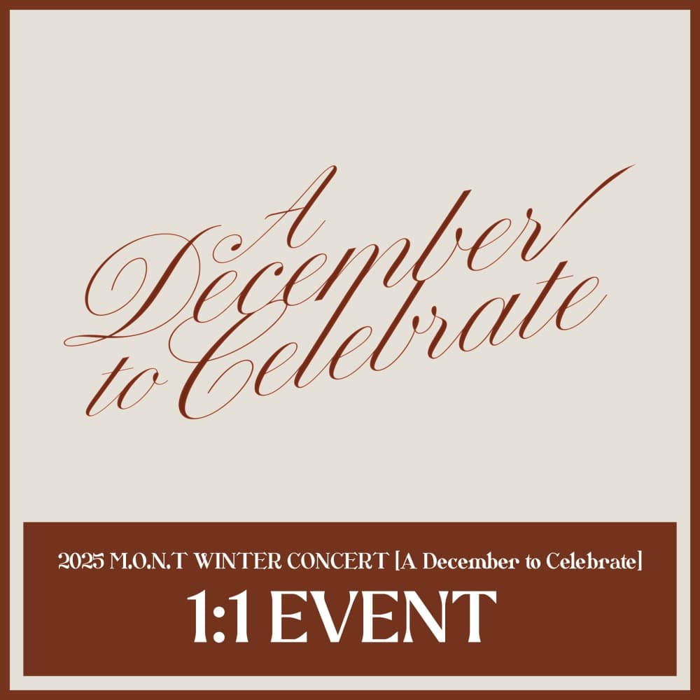 2025 M.O.N.T WINTER CONCERT [A December to Celebrate] 1:1 EVENT