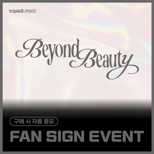[12/14 FAN SIGN EVENT] tripleS (트리플에스) - 미니 msnz [Beyond Beauty] (Objekt Music Album)