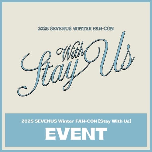 2025 SEVENUS Winter FAN-CON [Stay With Us] EVENT