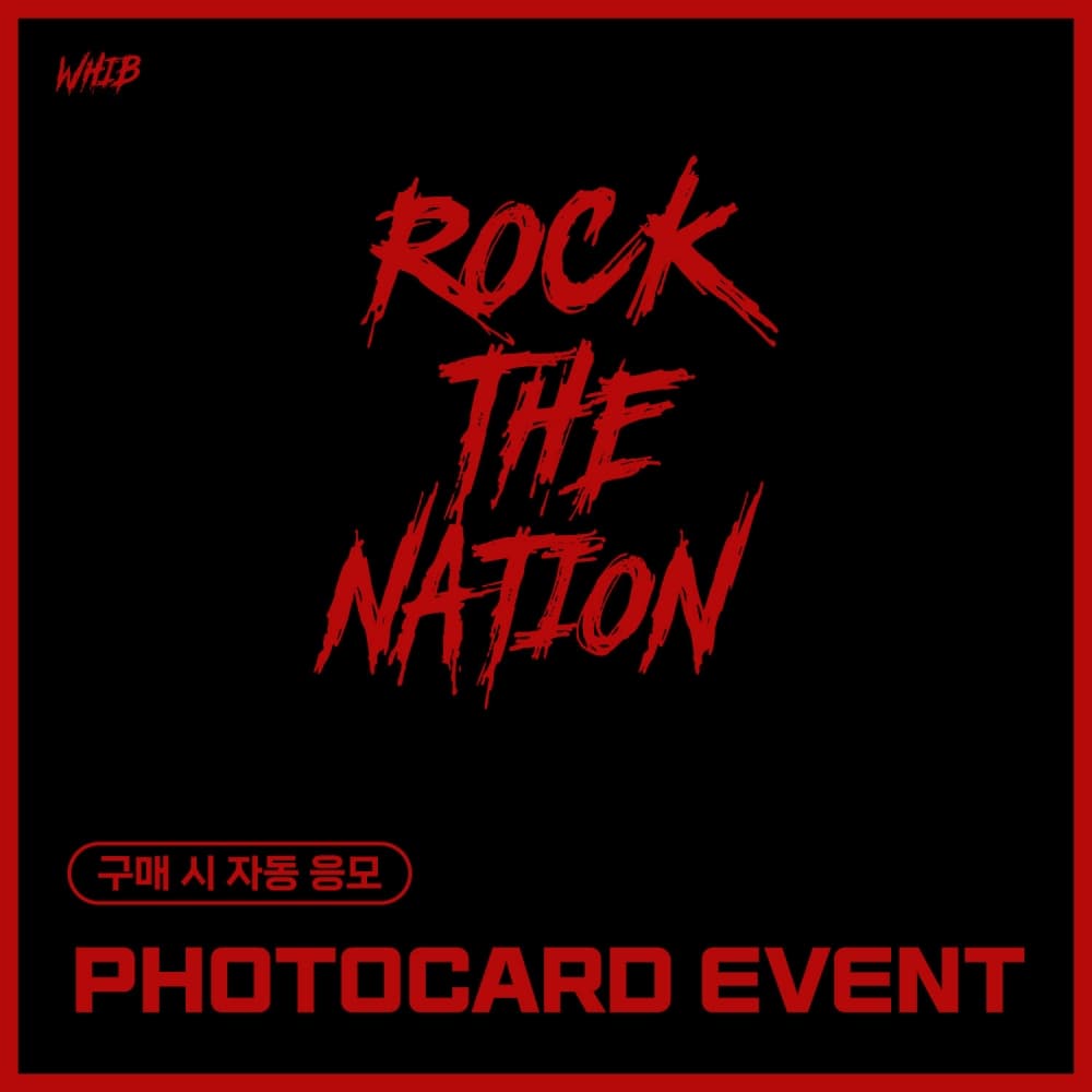 [PHOTOCARD EVENT] WHIB - The 1st Mini Album : ROCK THE NATION (随机)