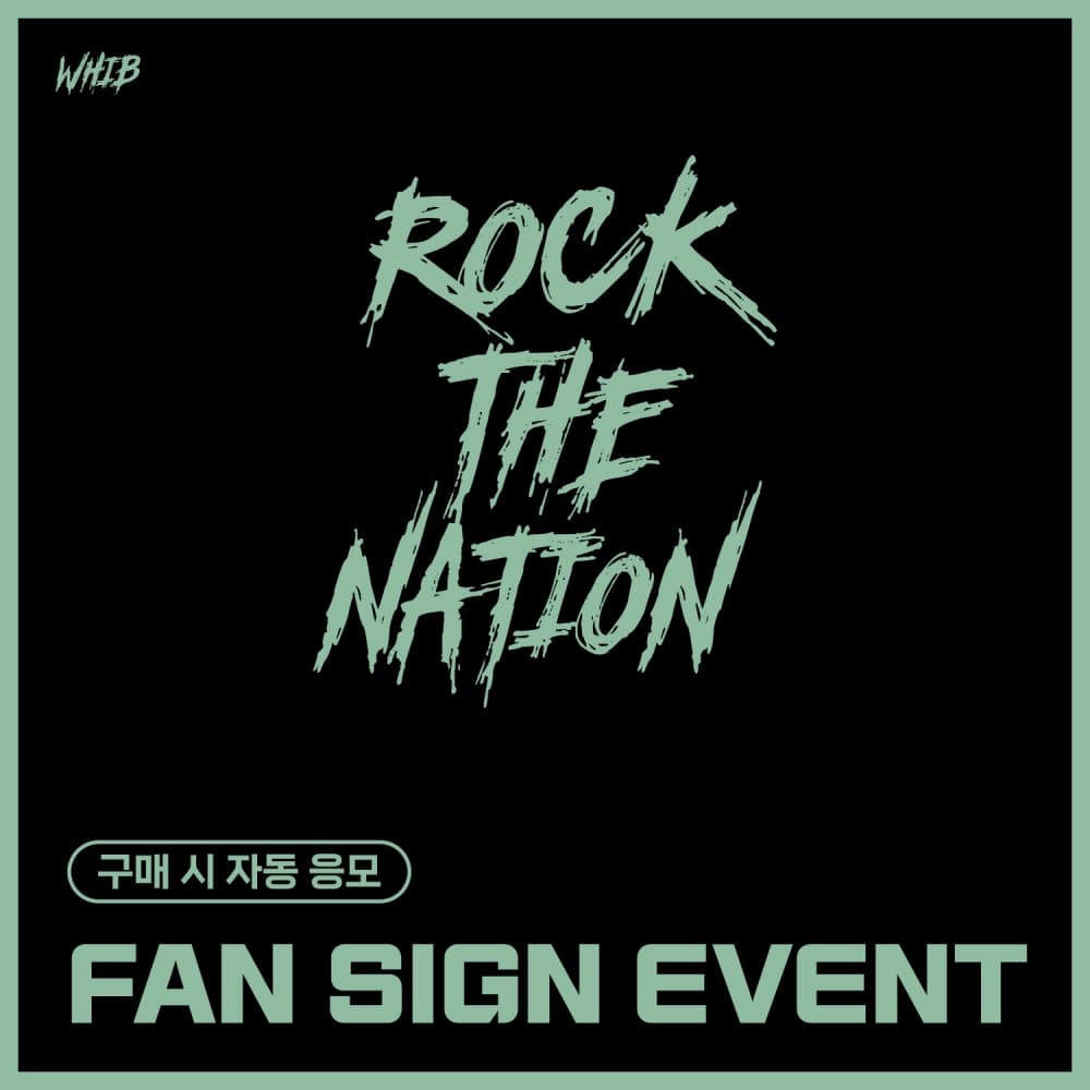 [1/31 FAN SIGN EVENT] WHIB (휘브) - The 1st Mini Album : ROCK THE NATION (랜덤)