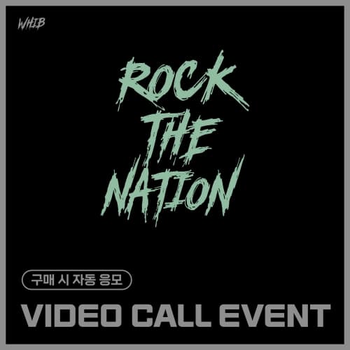 [1/31 VIDEO CALL EVENT] WHIB - The 1st Mini Album : ROCK THE NATION (随机)