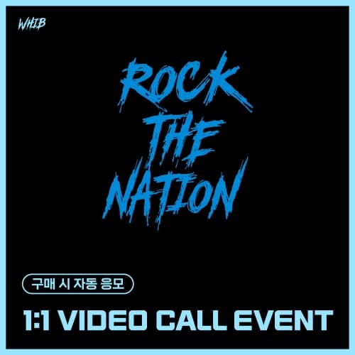 [2/14 1:1 VIDEO CALL EVENT] WHIB (휘브) - The 1st Mini Album : ROCK THE NATION (랜덤)