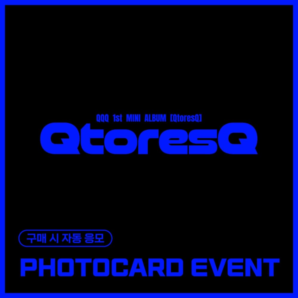 [PHOTOCARD EVENT] QQQ - 1st MINI ALBUM [QtoresQ]