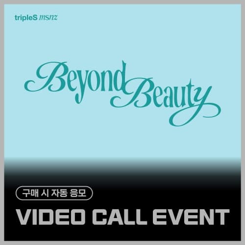 [2/20 VIDEO CALL EVENT] tripleS (트리플에스) - 미니 msnz [Beyond Beauty] (Objekt Music Album)
