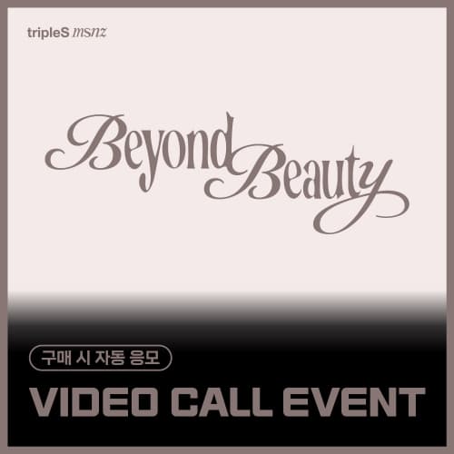 [2/23 VIDEO CALL EVENT] tripleS - MINI msnz [Beyond Beauty] (Objekt Music Album)