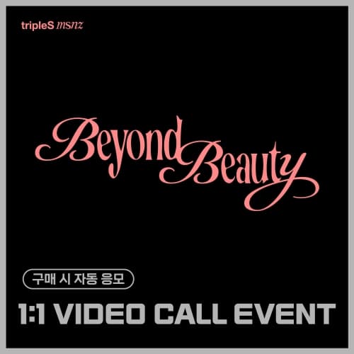 [3/11 1:1 VIDEO CALL EVENT] tripleS (트리플에스) - 미니 msnz [Beyond Beauty] (Objekt Music Album)